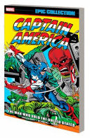 Captain America Epic Collection: the Man Who Sold the United States