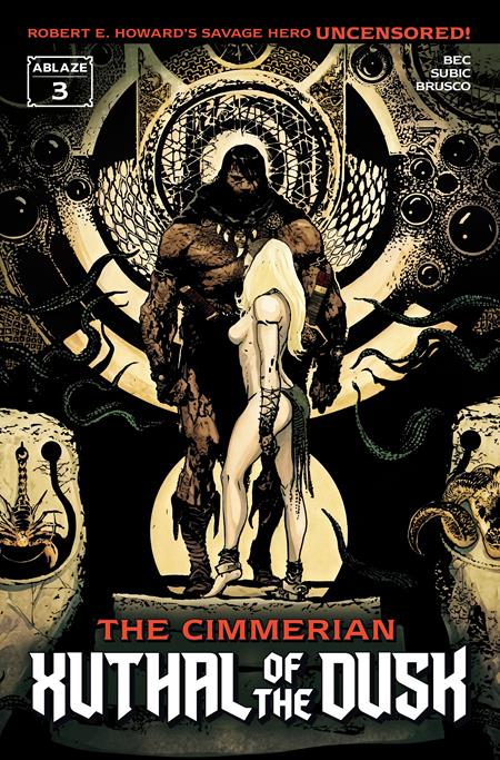 The Cimmerian Xuthal of the Dusk #3