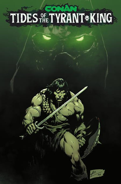Conan the Barbarian Tides of the Tyrant King #1