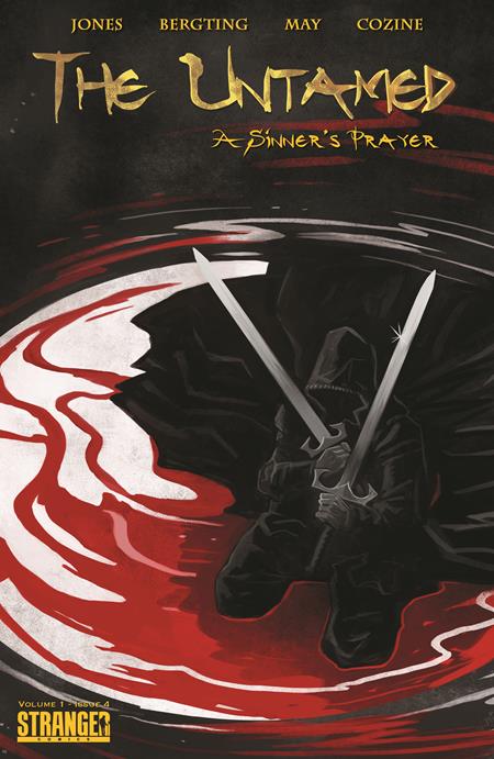 The Untamed: a Sinner's Prayer #4 2nd Printing