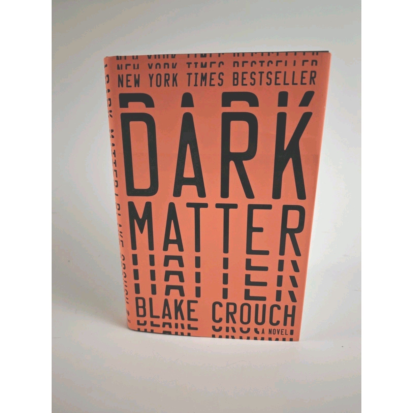 Dark Matter: A Novel by Blake Crouch (English) Hardcover Book