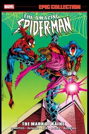 Amazing Spider-man Epic Collection: the Mark of Kaine