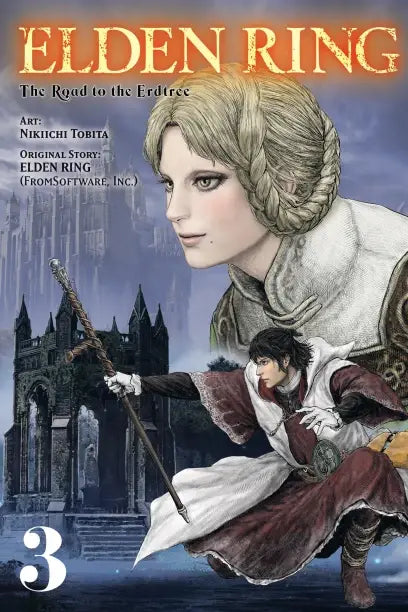 Elden Ring: the Road to the Erdtree, Vol. 3: Volume 3