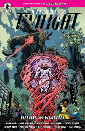 From the World of Minor Threats: Welcome to Twilight II #1