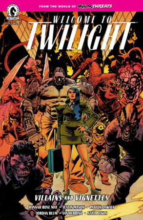 From the World of Minor Threats: Welcome to Twilight II #2