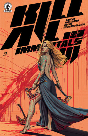 Kill All Immortals III #1