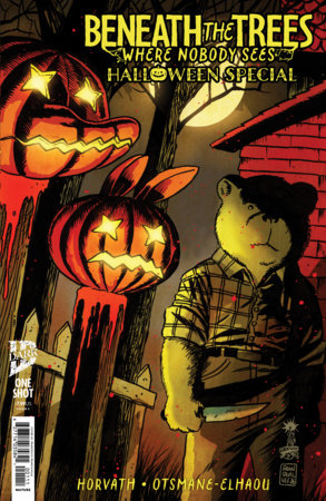 Beneath the Trees Where Nobody Sees Halloween Special