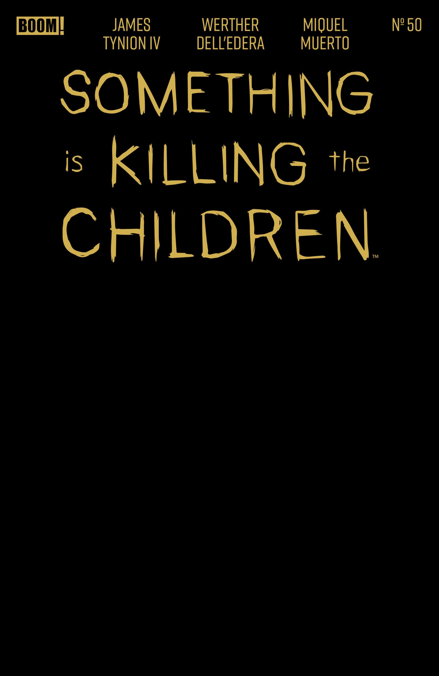 Something Is Killing the Children #50