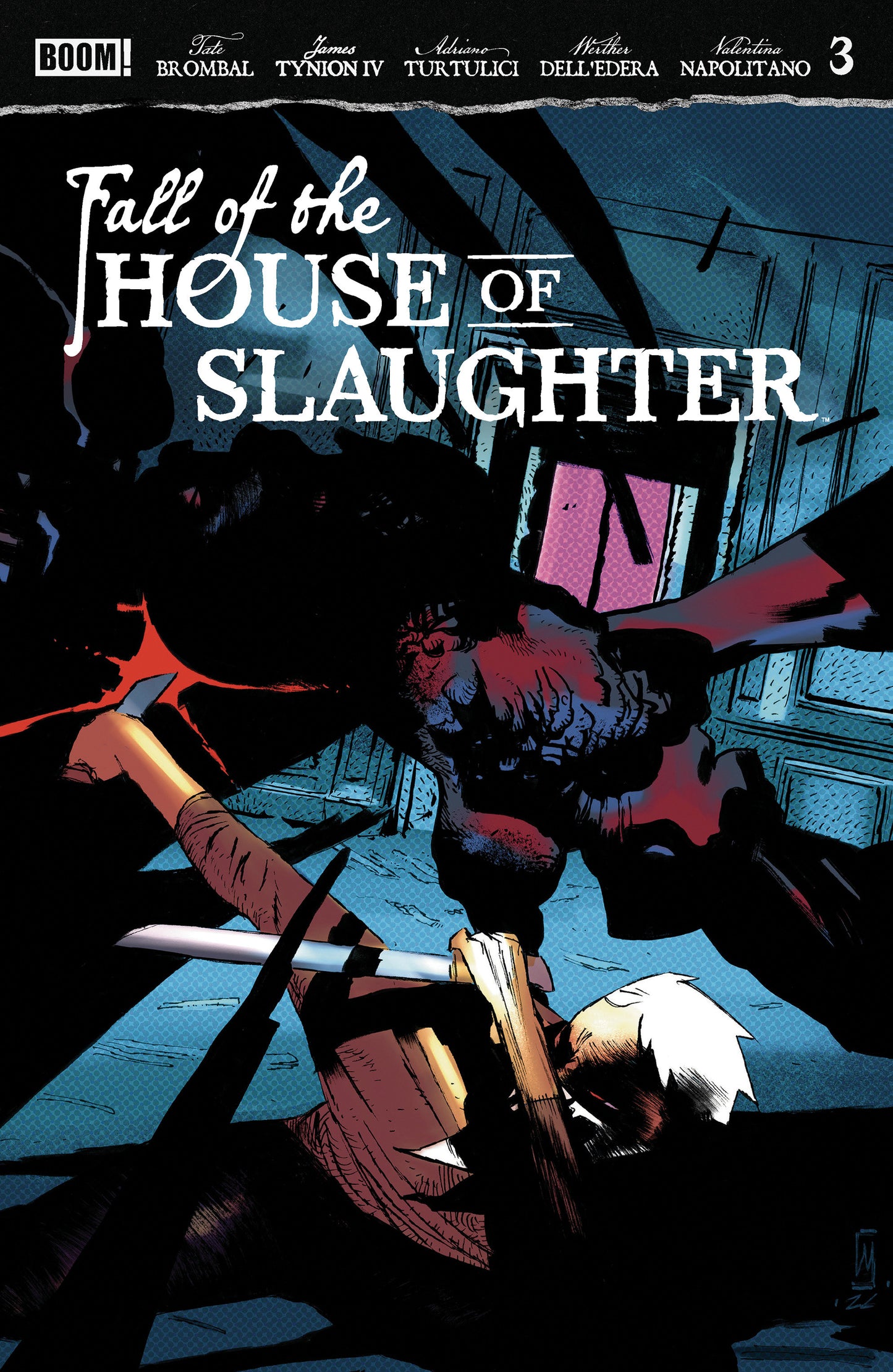 Fall of the House of Slaughter #3