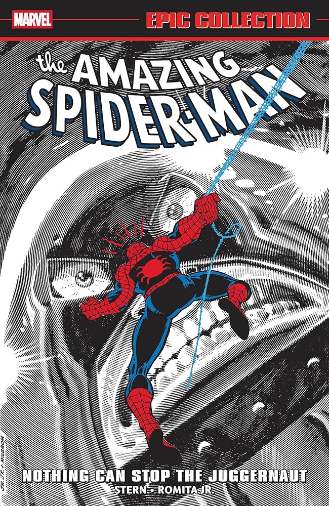 Amazing Spider-Man Epic Collection: Nothing Can Stop The Juggernaut cover image