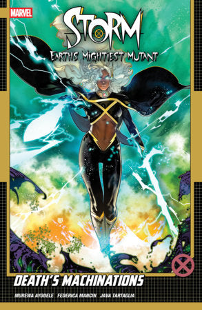 Storm: Earth's Mightiest Mutant - Death's Machinations