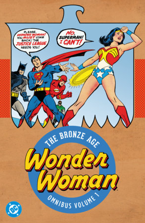 Wonder Woman The Bronze Age Omnibus Vol. 1