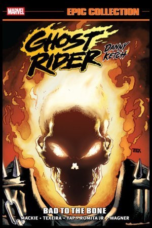 Ghost Rider: Danny Ketch Epic Collection: Bad to the Bone
