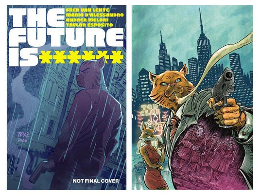 The Future Is ****** #19