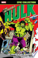 Incredible Hulk Epic Collection: the Curing of Dr. Banner