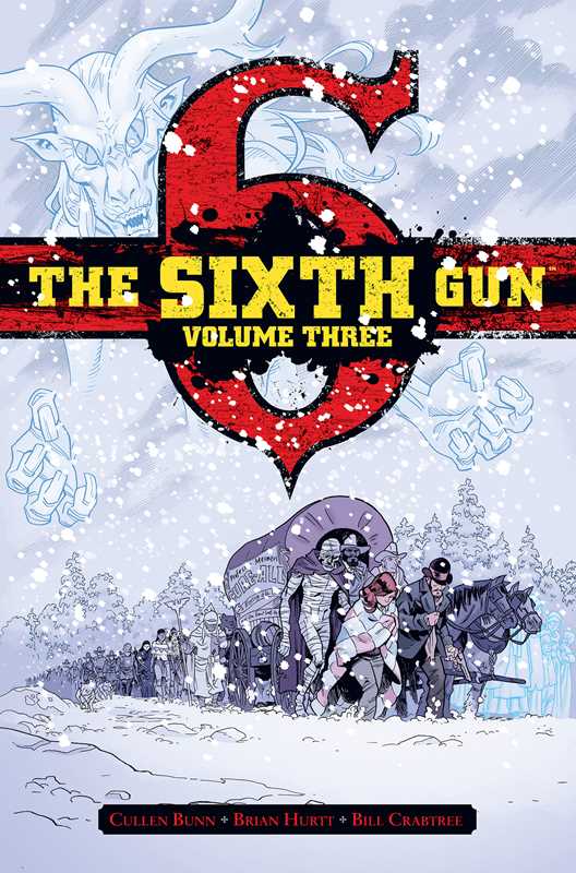 Simon & Schuster - Sixth Gun Vol. 3 by Cullen Bunn