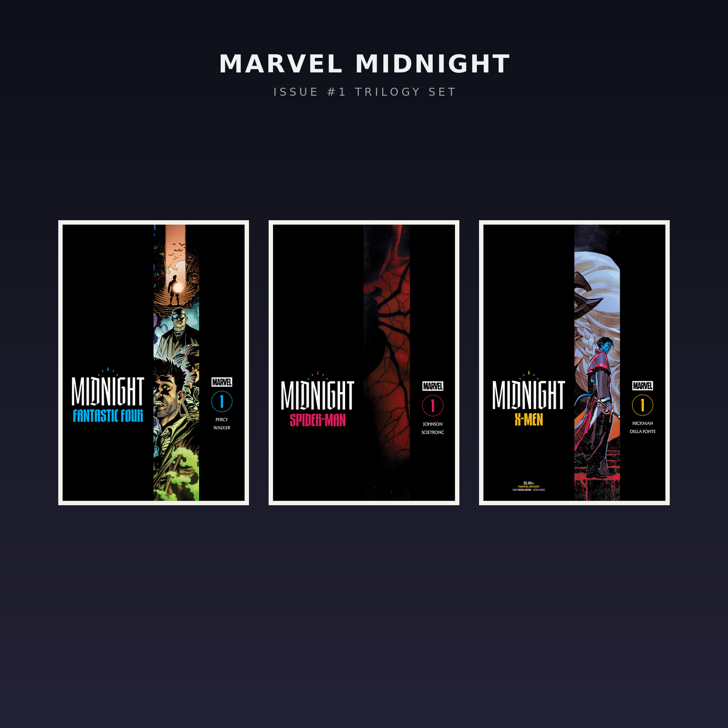 Preorder | Marvel Midnight Trilogy #1 Set — Fantastic Four, Spider-Man & X-Me...