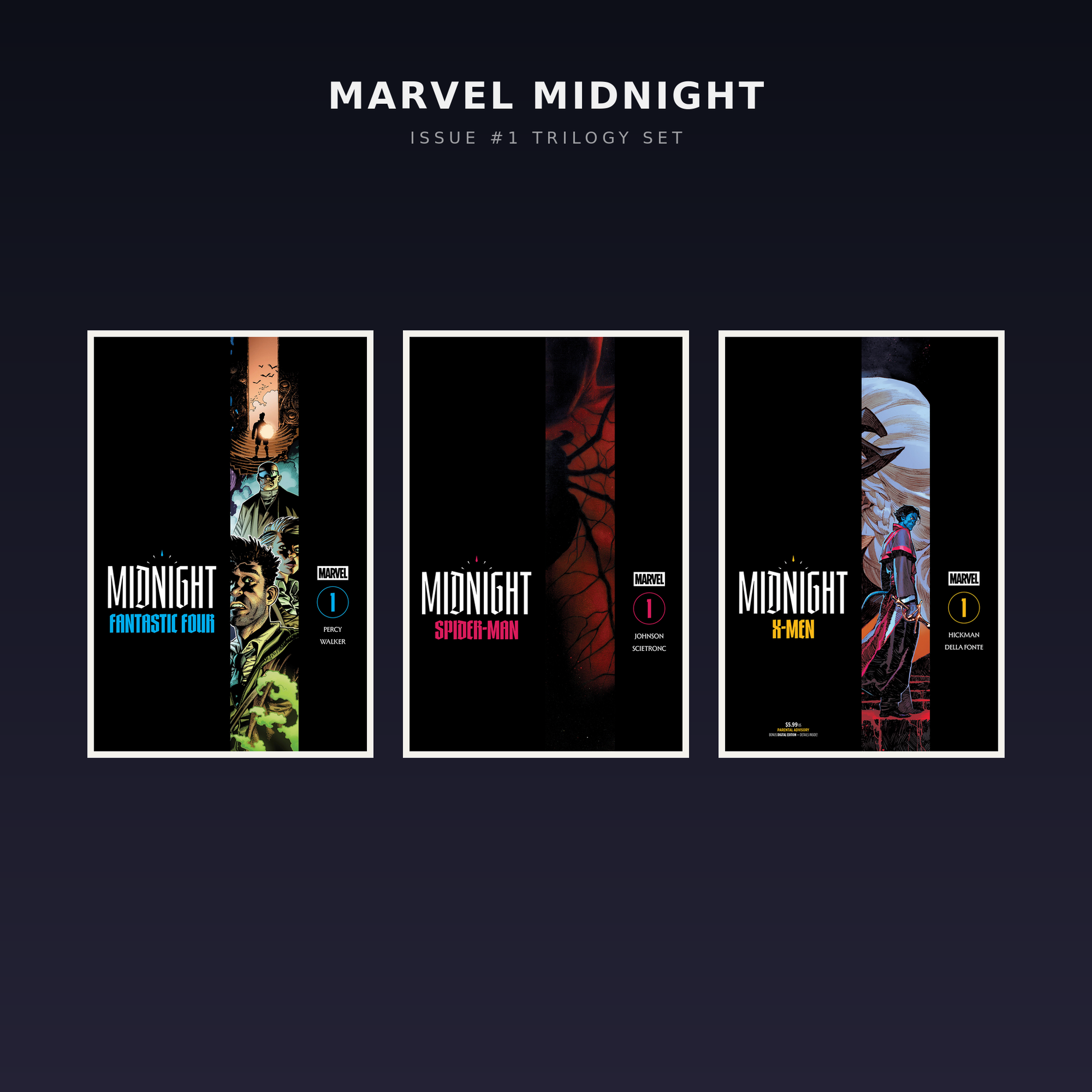 Preorder | Marvel Midnight Trilogy #1 Set — Fantastic Four, Spider-Man & X-Me...