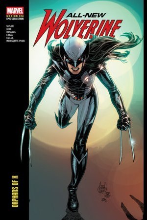 All-new Wolverine Modern Era Epic Collection: Orphans of X